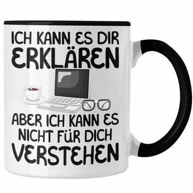 IT Fachmann Geschenk Tasse Lustiger Spruch Geschenkidee fér IT Techniker Itler Kaffee