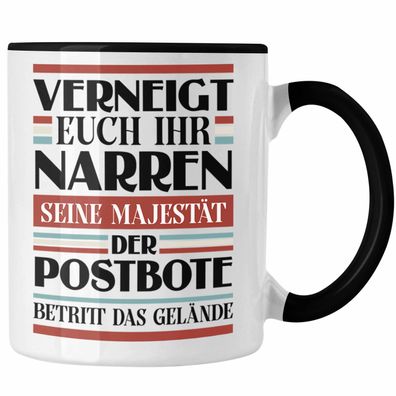 Postbote Tasse Geschenk Spruch Männer Lustig Verneigt Euch Ihr Narren