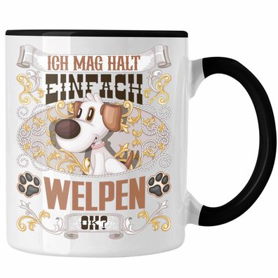 Ich Mag Halt Einfach Welpen Ok? Tasse Geschenkidee fér Welpen Liebhaber Lustiger Spru