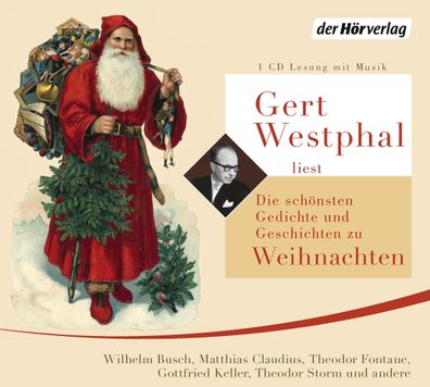 Gert Westphal liest: Die schoensten Gedichte und Geschichten zu Wei