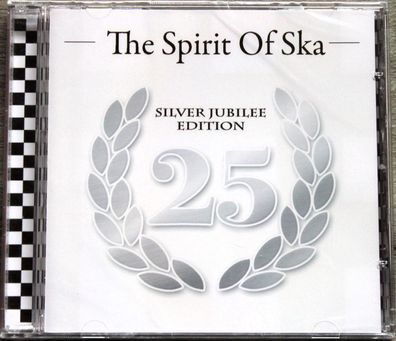 Various - The Spirit Of Ska - Silver Jubilee Edition (2014) (CD) (Neu + OVP)