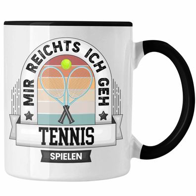 Tennis Tasse Geschenk Lustiger Spruch Mir Reichts Ich Geh Tennis Spielen Becher Gesch