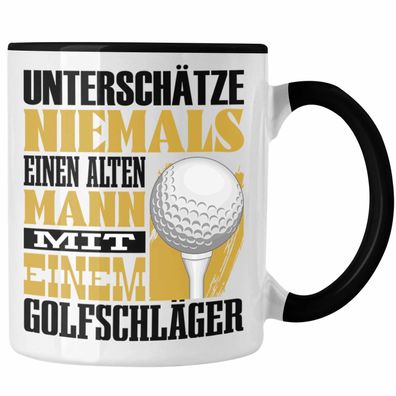 Golfer Tasse Geschenk fér Golfspieler Lustiger Spruch Unterschätze Niemals Alten Mann
