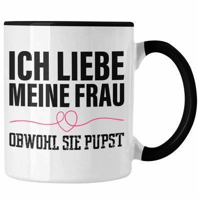 Ich Liebe Meine Frau Obwohl Sie Pupst Tasse Geschenk Frau Valentintag Geschenkidee Sp