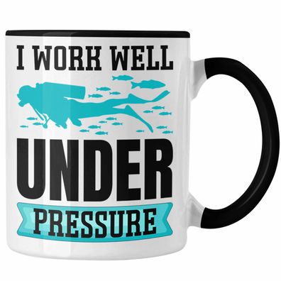 Taucher Tasse Geschenk Scuba Diving Geschenkidee fér Taucher I Work Well Under Pressu