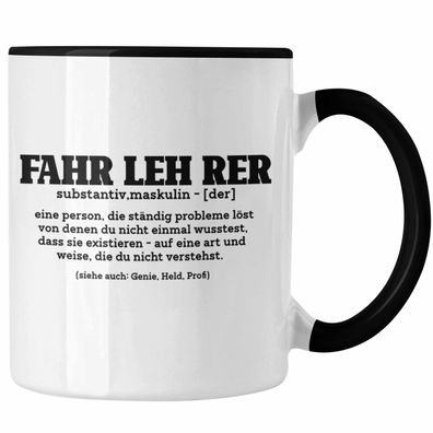 Lustige Tasse Geschenk fér Fahrlehrer Lustiger Spruch Geschenkidee