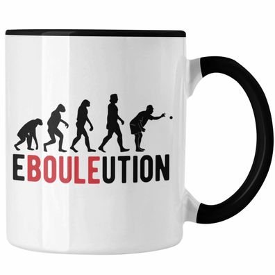 Boule Tasse Geschenk Ebouleution Ptanque Boule-Spieler Geschenkidee Spruch