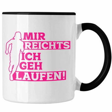 Joggen Tasse "Mir Reichts Ich Geh Laufen" Geschenk fér Joggerinnen