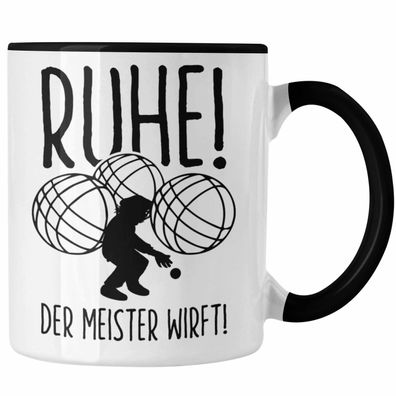 Boule Tasse Geschenk Boule-Spieler Geschenkidee Spruch Ruhe Der Meister Wirft