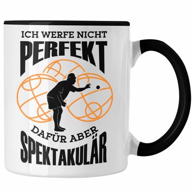 Boule Tasse Geschenk Boule-Spieler Geschenkidee Spruch Ich Werfe Nicht toll Spektakul