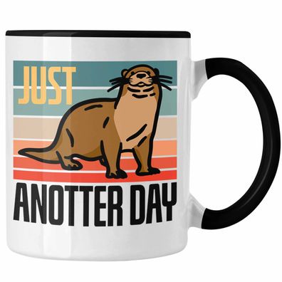 Lustige Otter Tasse Geschenk fér Tierliebhaber "Just Anotter Day"
