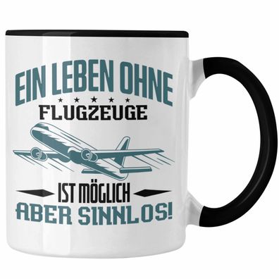 Pilot Tasse Geschenk Flughafen Mitarbeiter Fluglotse Ein Leben Ohne Flugzeuge