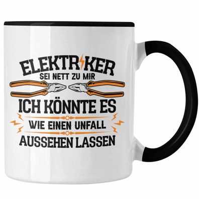 Elektriker Sei Nett Zu Mir Tasse Geschenk Lustiger Spruch Männer Elektriker