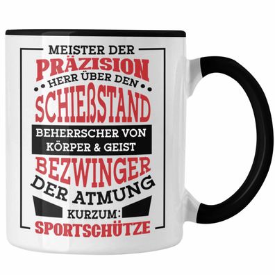 Lustige Schießen-Tasse fér Sportschétzen Geschenk Ich Bin Sportschétze Präzision