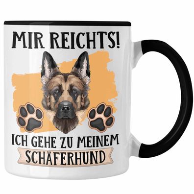 Schäferhund Besitzer Tasse Geschenk Lustiger Spruch Geschenkidee Mir Reichts Ich Geh