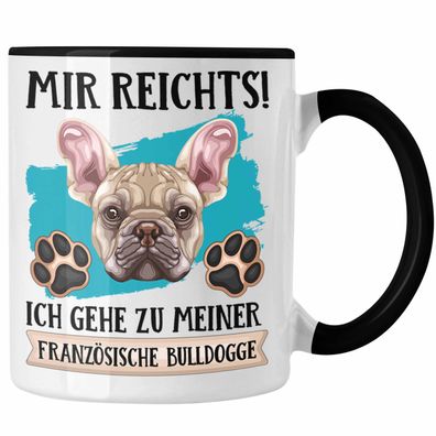 Französische Bulldogge Besitzer Tasse Geschenk Lustiger Spruch Geschenkidee Mir Reich