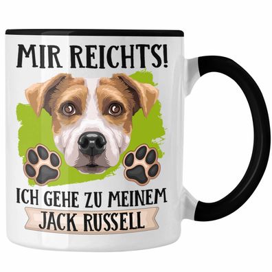 Jack Russel Besitzer Tasse Geschenk Lustiger Spruch Geschenkidee Mir Reichts Ich Geh
