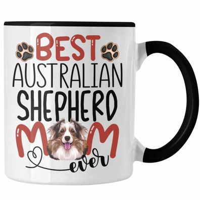 Australian Shepherd Mom Besitzerin Tasse Geschenk Lustiger Spruch Geschenkidee Besitz