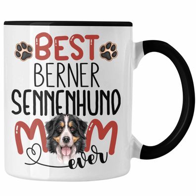 Berner Sennenhund Mom Besitzerin Tasse Geschenk Lustiger Spruch Geschenkidee Besitzer