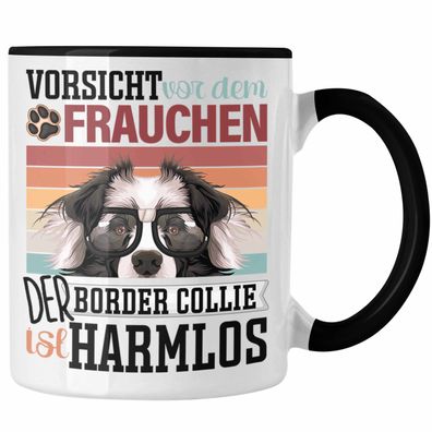 Border Collies Besitzerin Frauchen Tasse Geschenk Lustiger Spruch Geschenkidee Vorsic