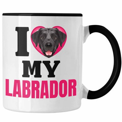 Labrador Besitzerin Tasse Geschenk Lustiger Spruch Geschenkidee I Love My Labrador
