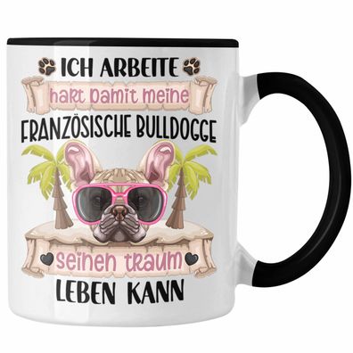 Französische Bulldogge Besitzer Geschenk Tasse Lustiger Spruch Französische Bulldogge