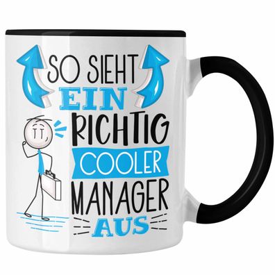 Manager Tasse Geschenk So Sieht Ein RIchtig Cooler Manager Aus Geschenkidee Lustiger