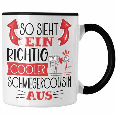 So Sieht Ein Richtig Cooler Schwiegercousin Aus Geschenk Tasse Lustiger Spruch Gesche