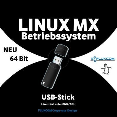 LINUX MX 23 USB-Stick, Live 64 Bit Betriebssystem, deutsch Anleitung