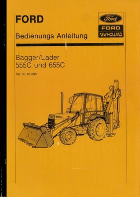 Bedienungsanleitung Ford Bagger-Lader 555 C und 655 C