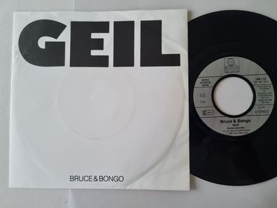 Bruce & Bongo - Geil 7'' Vinyl Germany
