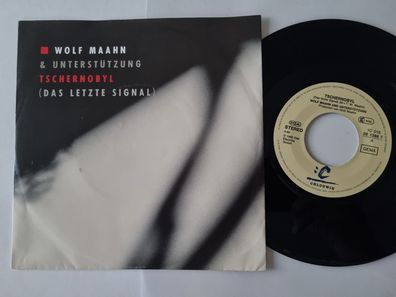 Wolf Maahn - Tschernobyl (Das letzte Signal) 7'' Vinyl Germany
