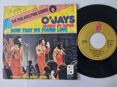 O' Jays - Now that we found love 7'' Vinyl Germany