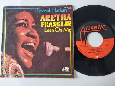 Aretha Franklin - Spanish Harlem/ Lean on me 7'' Vinyl Germany