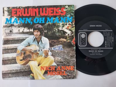Erwin Weiss - Mann, oh Mann 7'' Vinyl Germany