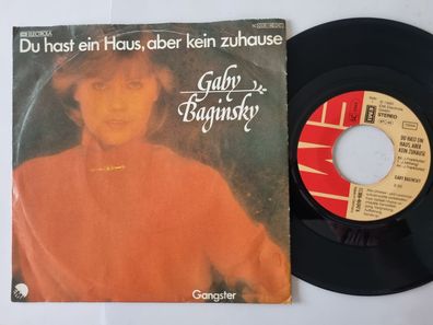 Gaby Baginsky - Du hast ein Haus, aber kein Zuhause 7'' Vinyl Germany