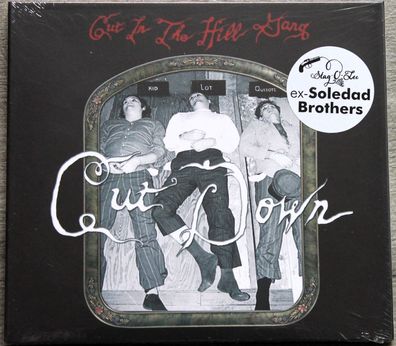 Cut In The Hill Gang - Cut Down (2009) (CD) (Stag-O-Lee - stag-o-006) (Neu + OVP)