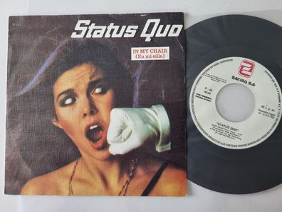 Status Quo - In my chair/ Gerdundula 7'' Vinyl Spain PROMO