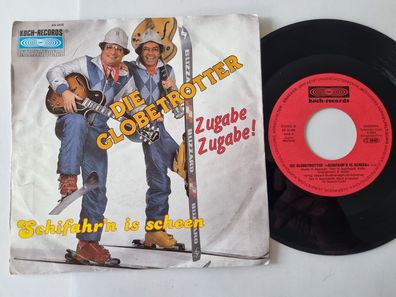 Die Globetrotter - Schifahr'n is scheen 7'' Vinyl Germany