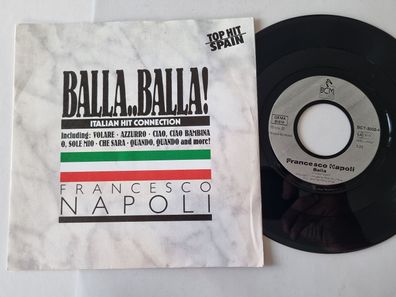 Francesco Napoli - Balla… Balla! 7'' Vinyl Germany