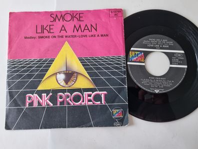Pink Project - Smoke like a man 7'' Vinyl Germany ITALO DISCO
