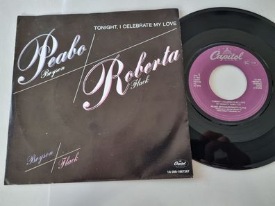 Peabo Bryson & Roberta Flack - Tonight, I celebrate my love 7'' Vinyl Holland