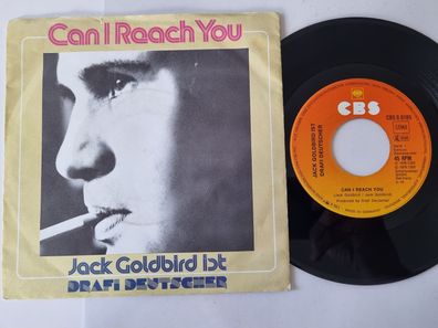 Jack Goldbird = Drafi Deutscher - Can I reach you 7'' Vinyl Germany