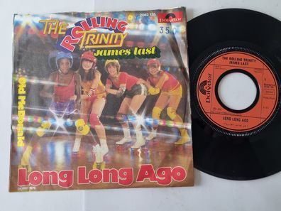 The Rolling Trinity & James Last - Long long ago 7'' Vinyl Germany