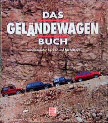 Geländewagen-Buch, Allrad, Auto, Geschichte, Koch, Michl, Becker, Clauspeter