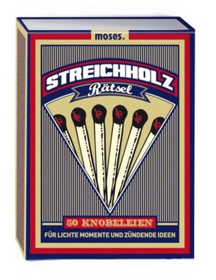 moses. 4029 Streichholzrätsel - 50 knifflige Denksportaufgaben in nostalgischer