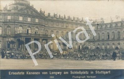 Foto PK WK I Beute Kanonen Longwy Schlossplatz Stuttgart gelaufen L1.41