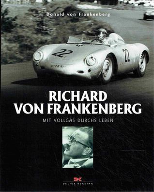 Richard von Frankenberg - Mit Vollgas durchs Leben, Motorsport, Rennsport, Geschichte