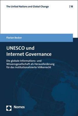 UNESCO und Internet Governance: Die globale Informations- und Wissensgesell ...