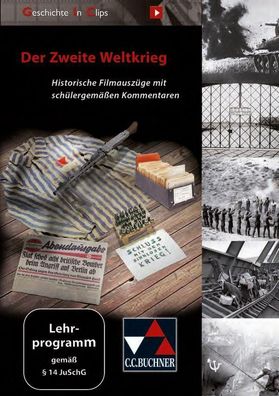 Geschichte in Clips - Zweiter Weltkrieg. Tl.2 Historische Filmauszu